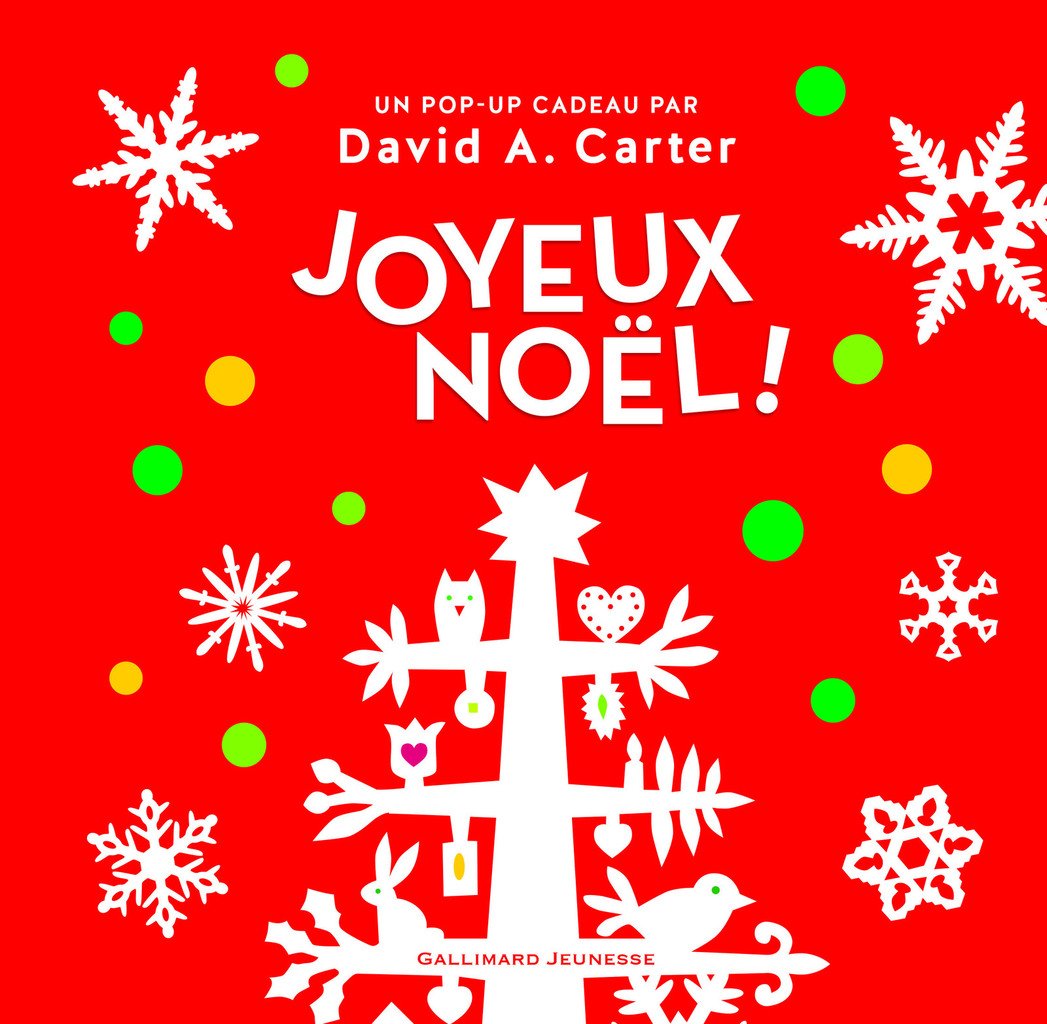 JOYEUX NOËL ! / David A. Carter - Gallimard Jeunesse