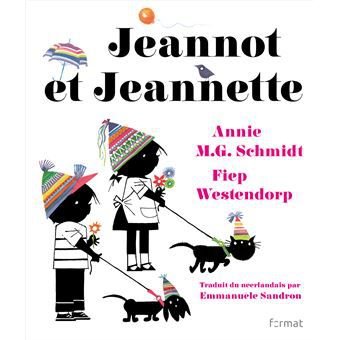Jeannot et Jeannette / Annie MG Schmidt - Editions Format, 2021