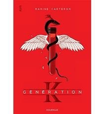 Génération K, tome 1 - Marine Carteron
