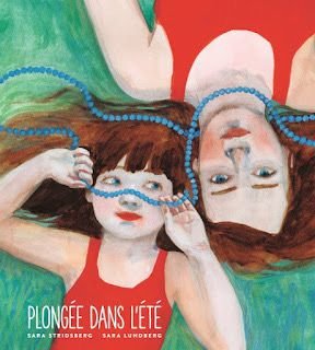 [Top albums 2021] Plongée dans l’été / sara strinsberg, ill. sara lundberg - Gallimard jeunesse, 2021 