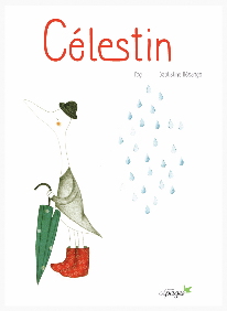 Célestin - Pog, illus. Batistine Mésange 